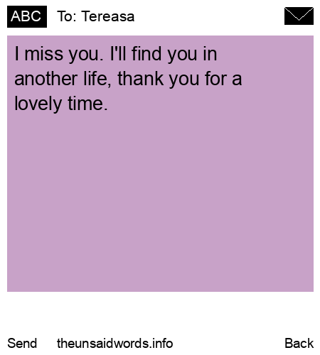 unsent message to Tereasa