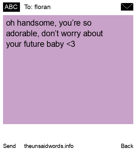 unsent message to floran