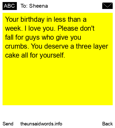 unsent message to Sheena