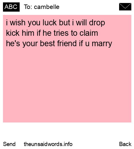 unsent message to cambelle