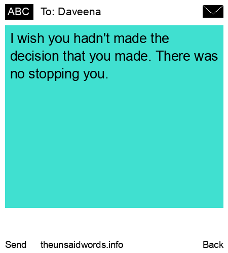 unsent message to Daveena