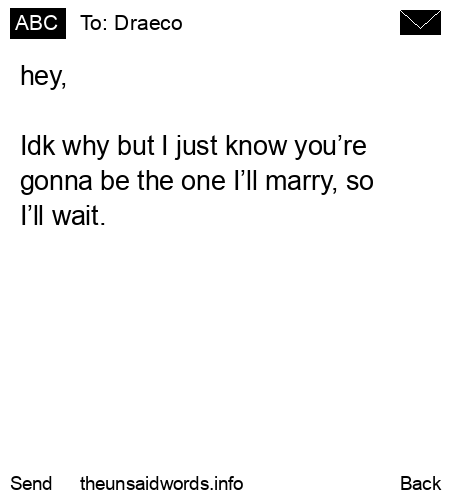unsent message to Draeco