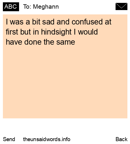 unsent message to Meghann