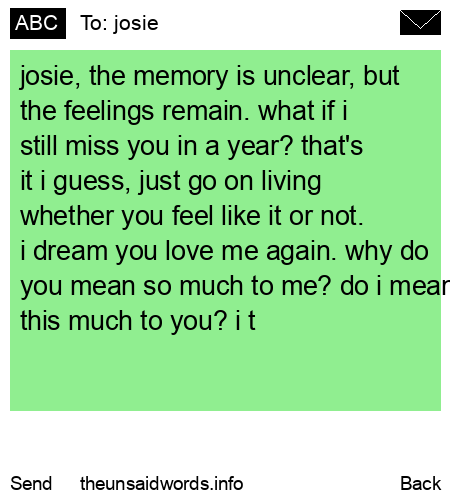 unsent message to josie
