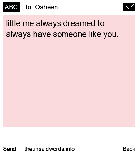 unsent message to Osheen