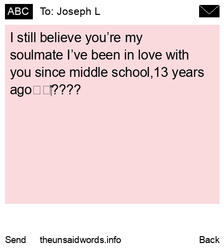 unsent message to Joseph L