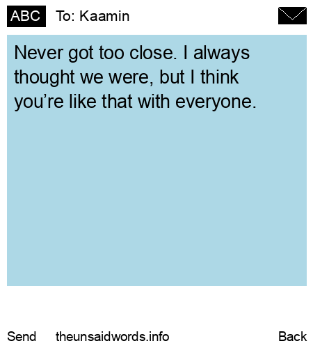 unsent message to Kaamin