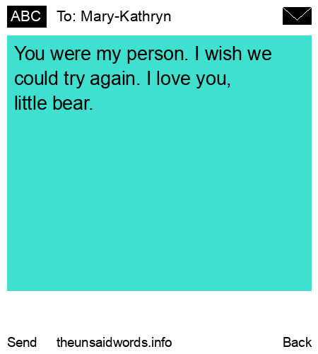 unsent message to Mary-Kathryn