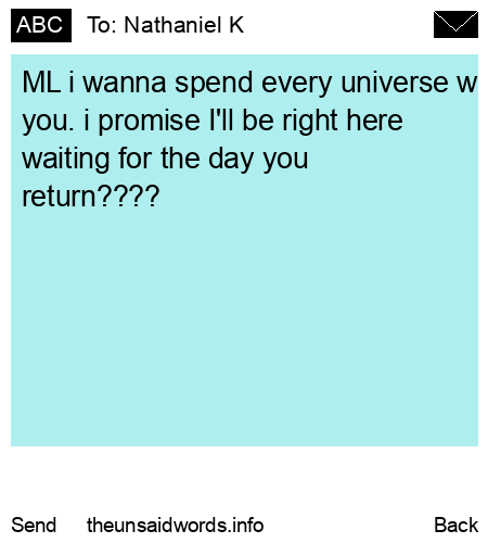 unsent message to Nathaniel K