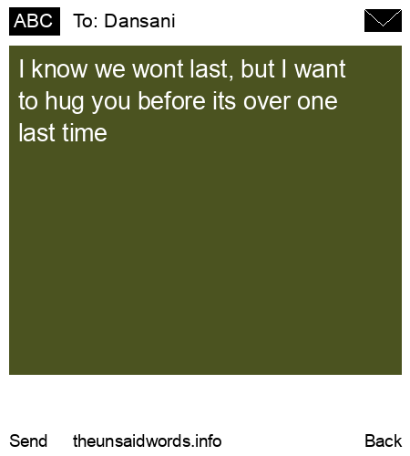 unsent message to Dansani