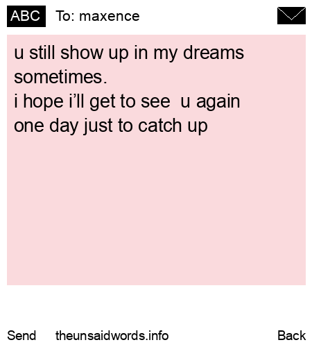 unsent message to maxence