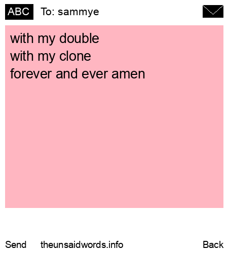unsent message to sammye