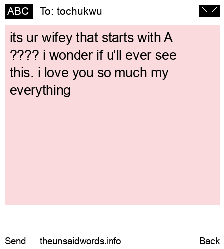 unsent message to tochukwu