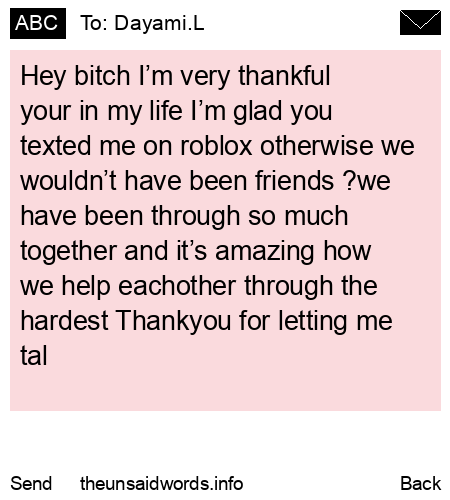 unsent message to Dayami.L