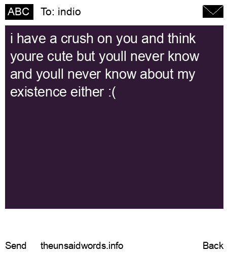 unsent message to indio