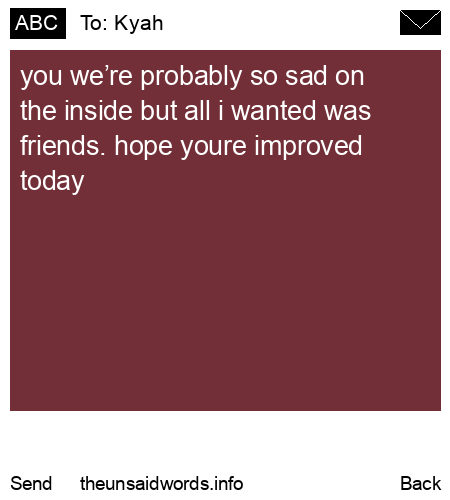 unsent message to Kyah