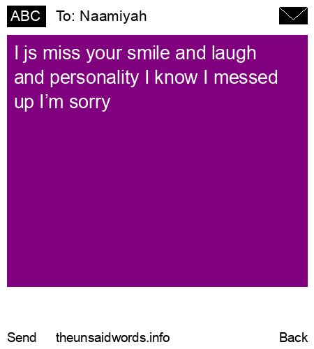 unsent message to Naamiyah 