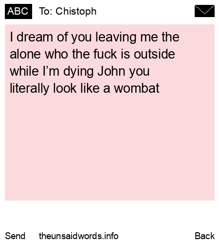 unsent message to Chistoph