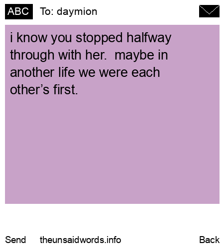 unsent message to daymion