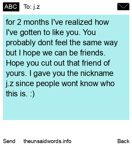 unsent message to j.z