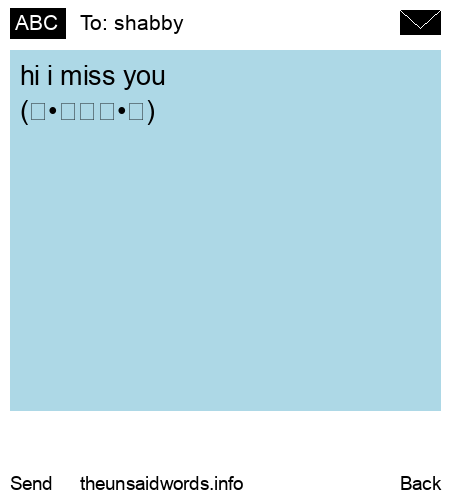 unsent message to shabby
