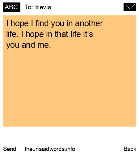 unsent message to trevis