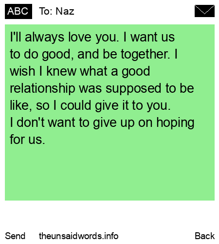 unsent message to Naz
