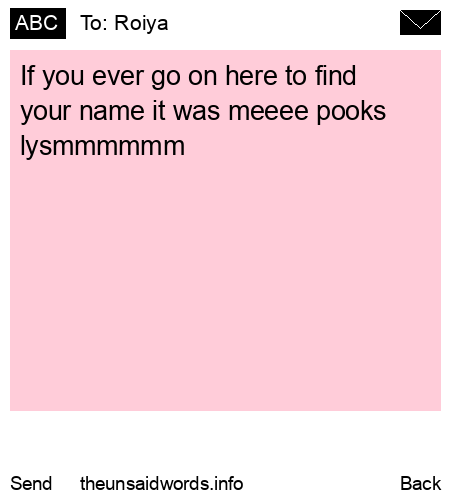 unsent message to Roiya