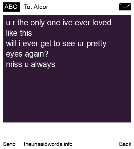 unsent message to Alcor