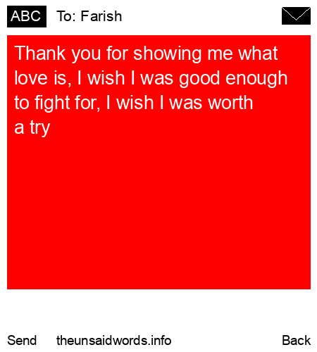 unsent message to Farish