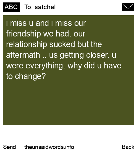 unsent message to satchel