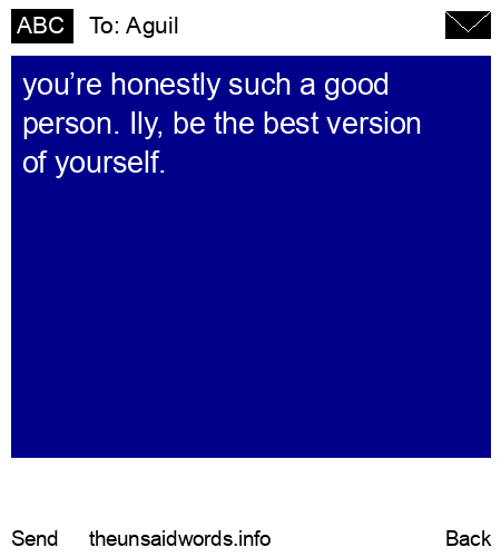 unsent message to Aguil