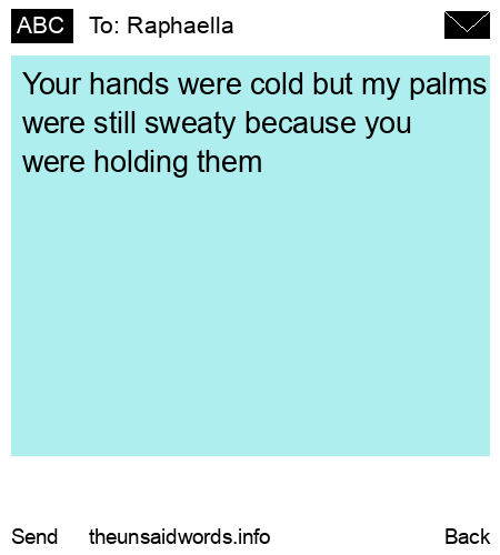 unsent message to Raphaella