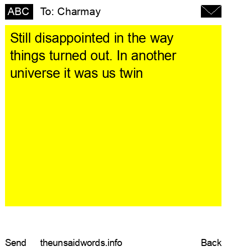 unsent message to Charmay
