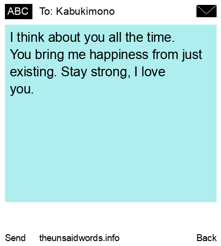 unsent message to Kabukimono