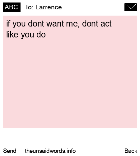 unsent message to Larrence