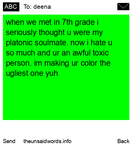 unsent message to deena