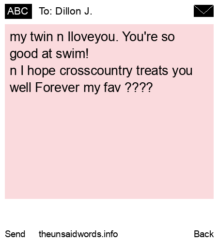 unsent message to Dillon J. 