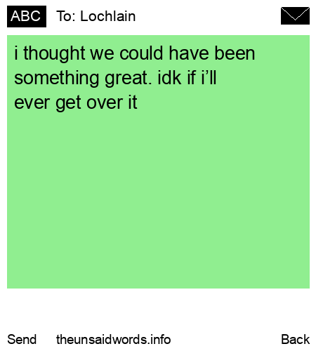 unsent message to Lochlain