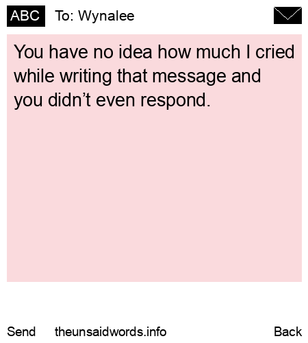 unsent message to Wynalee