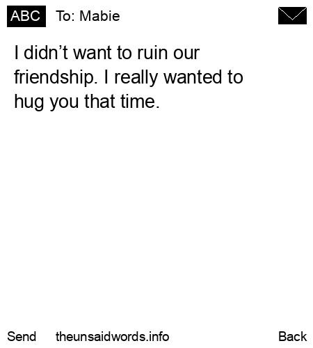 unsent message to Mabie
