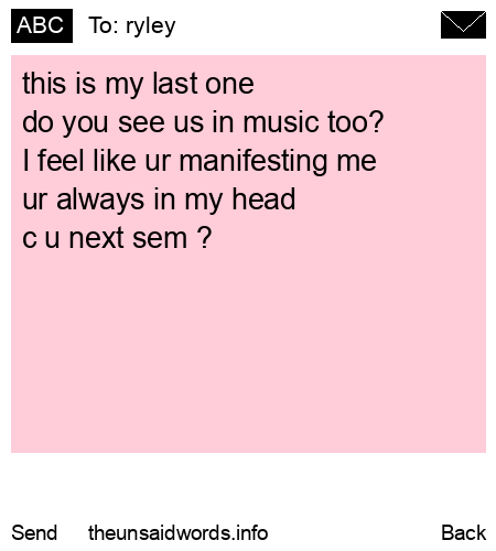 unsent message to ryley