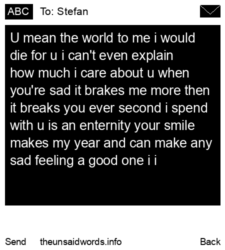 unsent message to Stefan