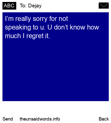 unsent message to Dejay