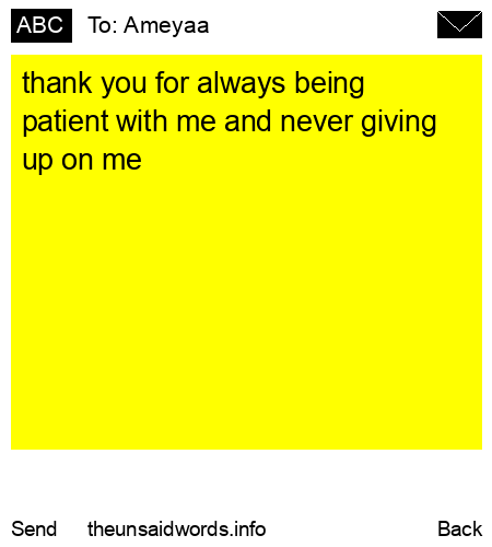 unsent message to Ameyaa