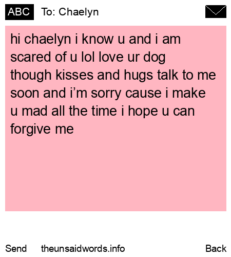unsent message to Chaelyn
