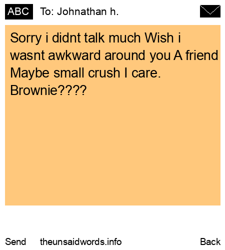 unsent message to Johnathan h.