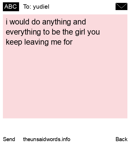 unsent message to yudiel 