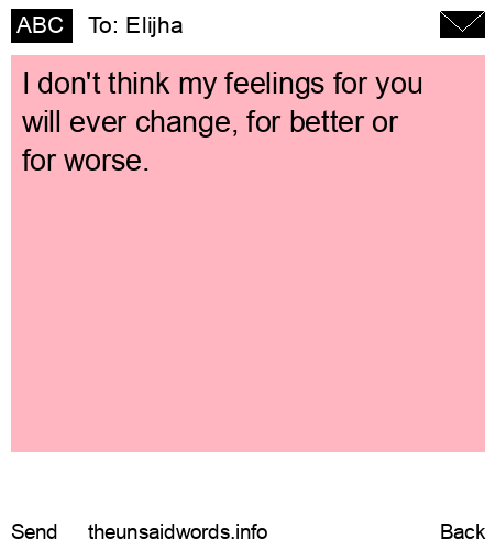 unsent message to Elijha