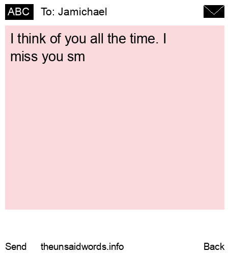 unsent message to Jamichael